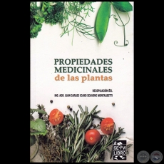 PROPIEDADES MEDICINALES DE LAS PLANTAS - Autor: CAIO SCAVONNE - Ao 2019